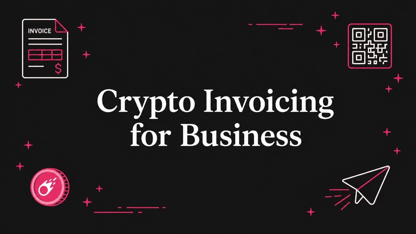 Crypto Invoicing: How to Invoice Clients in Stablecoins