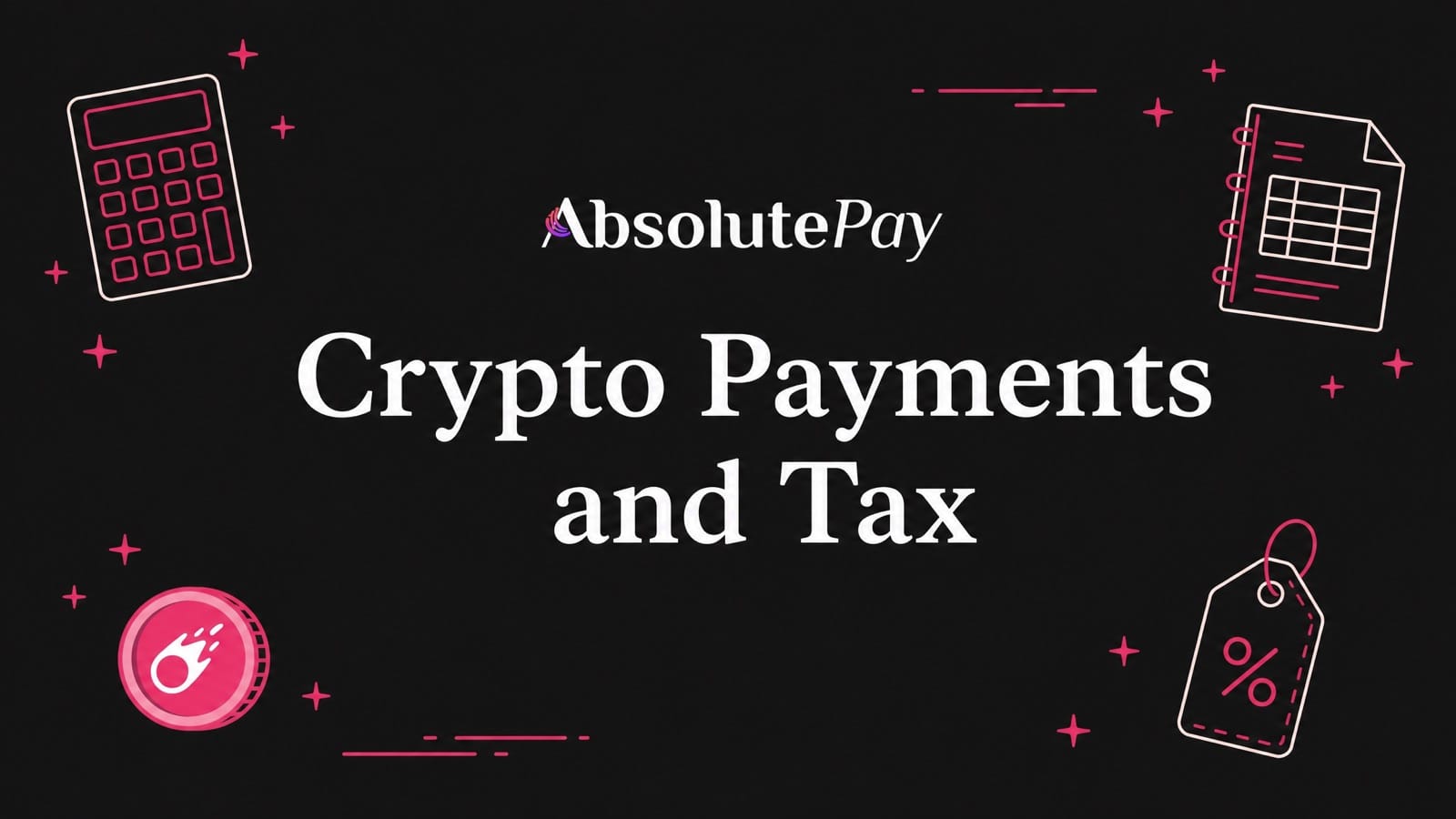 Crypto Payments & Tax: An Accounting Guide for Business